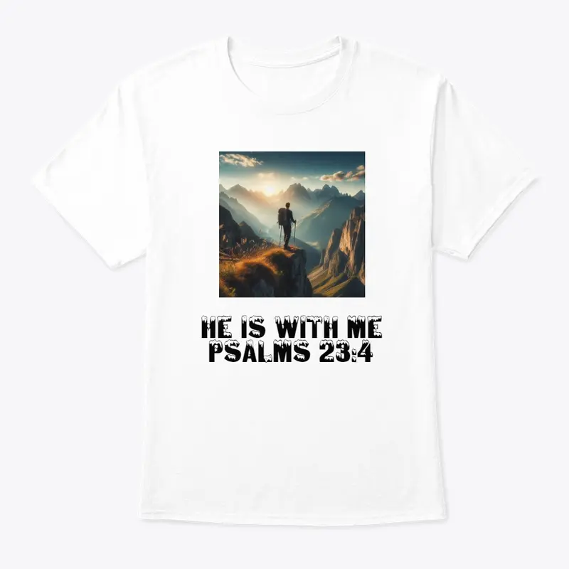 He is with Me